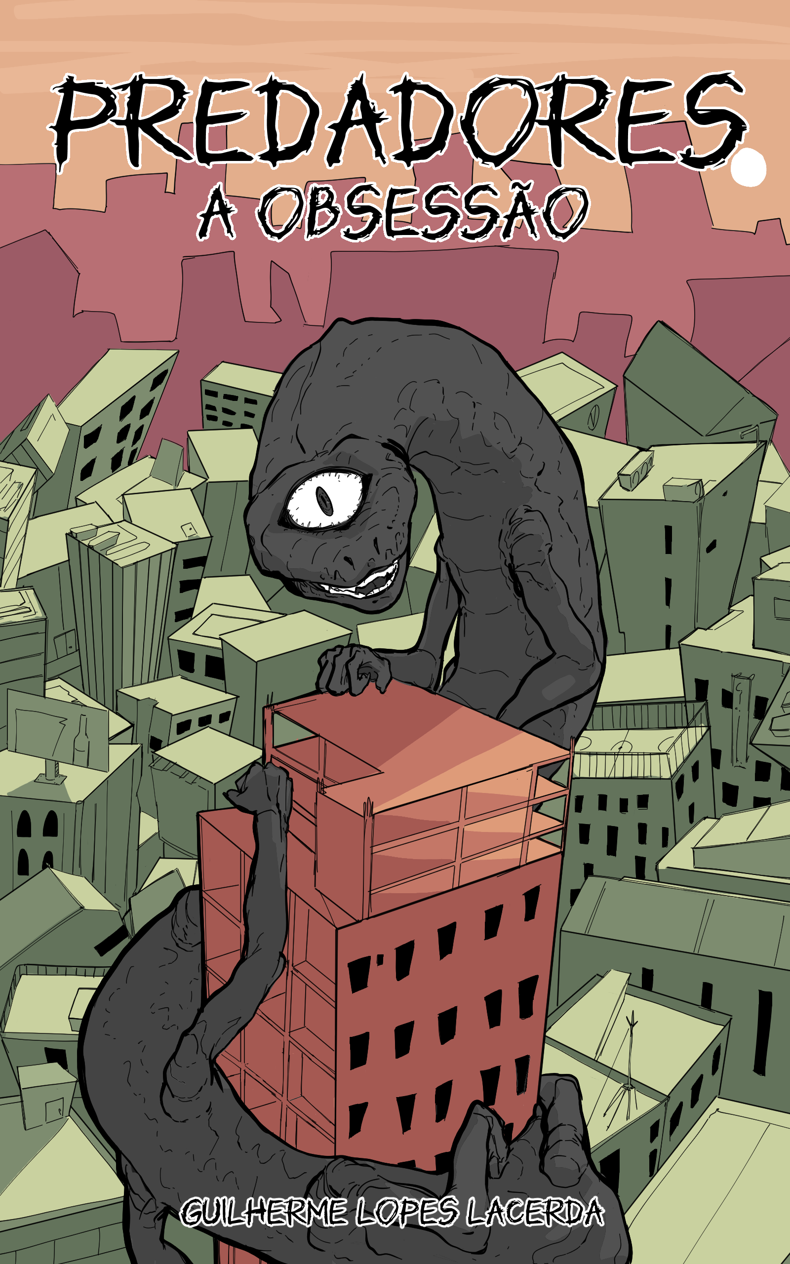 Capa do livro "Predadores: A Obsessão". No centro da imagem, temos um prédio comercial inacabado e laranja. Enrodilhando-se nele há uma cobra gigante de escamas pretas, e com braços humanos saindo pelas laterais de seu corpo. Na cabeça da serpente há um único olho encarando o espectador. Como cenário temos diversos prédios na cor verde, dispostos de forma caótica, que se estendem até o horizonte. Ao fundo, o sol mostra o final da tarde. No topo da imagem está escrito "Predadores: A Obsessão", e na parte de baixo o nome do autor: Guilherme Lopes Lacerda