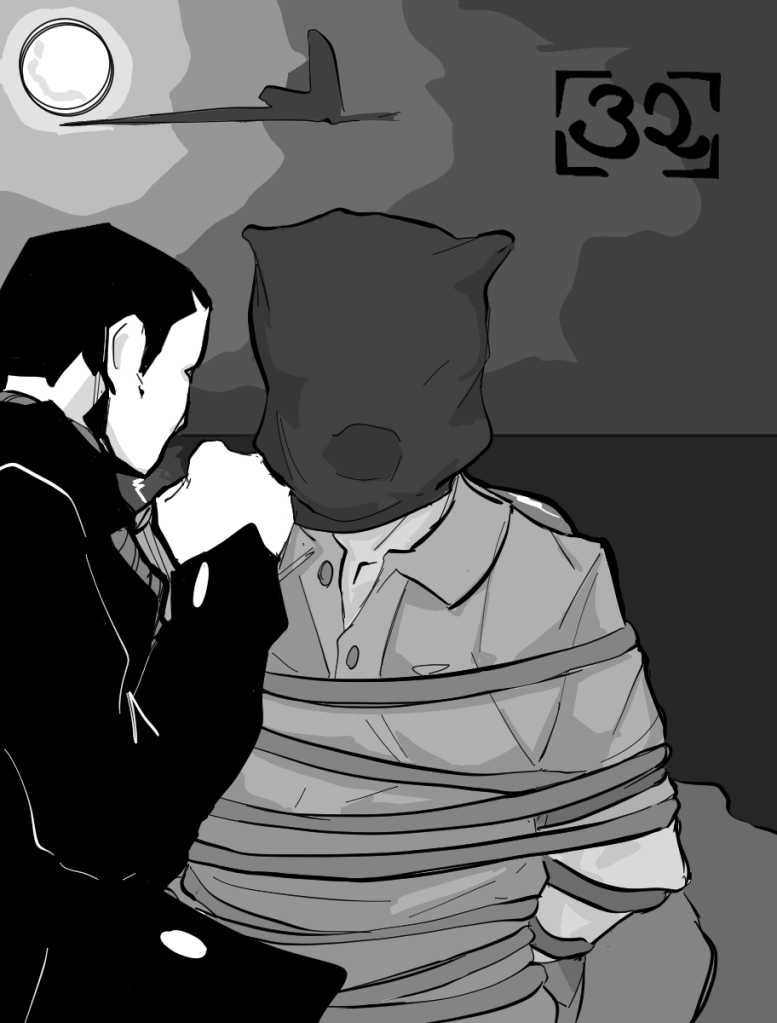 Desenho monocromático. O desenho mostra um homem sentado em uma cadeira, com os braços para trás e com o corpo amarrado por cordas. Ele está com um saco na cabeça, impossibilitando de ver seu rosto. Agachado ao lado dele com uma mão no ombro do sequestrado e de costas para a imagem está Nicolas, um homem vestindo terno, de cabelo curto e utilizando uma corda de forca ao redor do pescoço. Ele está com o rosto próximo do ouvido do homem sequestrado.
No canto superior direito há o número trinta e dois para indicar o capítulo.